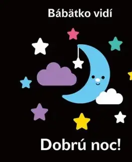 Bábätko vidí: Dobrú noc!