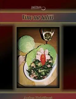Víno na talíři - Andrea Hubáčková