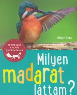 Milyen madarat láttam? - Holger Haag