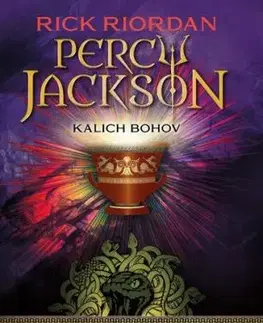 Percy Jackson 6: Kalich bohov - Rick Riordan