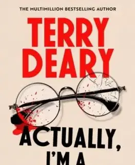 Actually, I'm A Murderer - Terry Deary