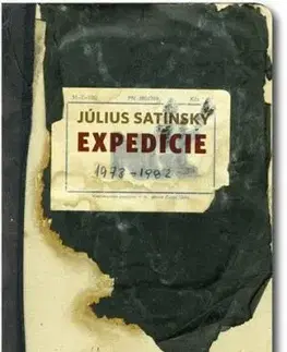 Expedície 1973 - 1982 - Július Satinský