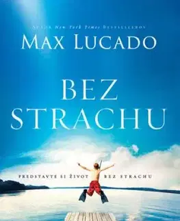 Bez strachu, 2. vydanie - Max Lucado