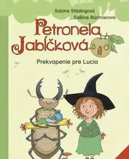 Petronela Jabĺčková 1: Prekvapenie pre Lucia (prvé čítanie) - Sabine Städing