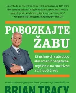 Pobozkajte žabu - Tracy Stein Christina, Brian Tracy