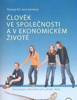 Člověk ve společnosti a v ekonomickém životě - Přemysl Šil