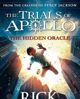 The Hidden Oracle The Trials of Apollo Book 1 - Rick Riordan