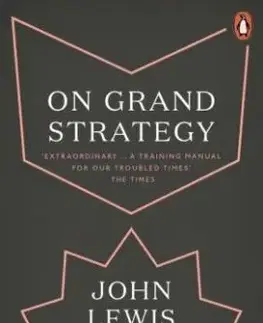 On Grand Strategy - John Lewis Gaddis