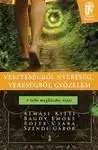 Veszteségből nyereség, vereségből győzelem A lelki - Kitti Almási