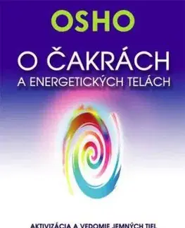 O čakrách a energetických telách - Osho Rajneesh