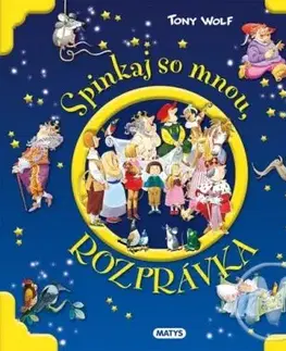 Spinkaj so mnou, rozprávka - Tony Wolf