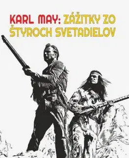 Karl May: Zážitky zo štyroch svetadielov - Karl May, Miloš Jesenský