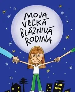 Moja veľká bláznivá rodina - Lenka Jecková, Lukáš Fibrich