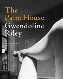 The Palm House - Gwendoline Riley