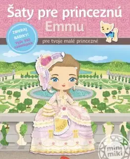 Šaty pro princeznú EMMU - Kniha samolepiek - Charlotte Segond-Rabilloud, Julie Camel