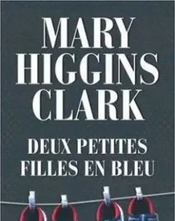 Deux Petites Filles en Bleu - Mary Higgins Clark