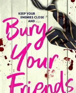Bury Your Friends - Benjamin Dean