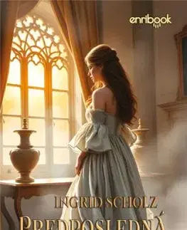 Predposledná - Ingrid Scholz