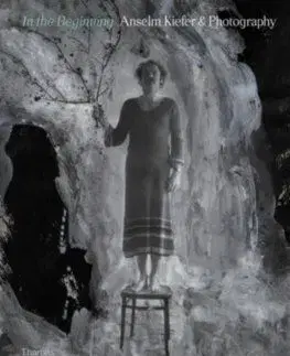 In the Beginning: Anselm Kiefer & Photography