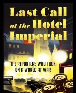 Last Call at the Hotel Imperial - Deborah Cohen