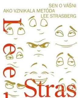 Sen o vášni: Ako vznikala metóda Lee Strasberg - Lee Strasberg