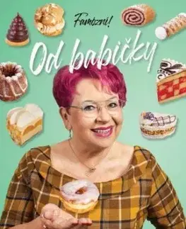 Famózní! 3: Od babičky - Mirka van Gils Slavíková