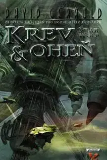 Krev a oheň - David Gerrold
