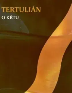 Tertulián o křtu - Q. S. F. Tertulián