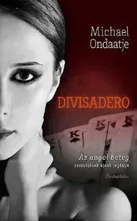 Divisadero - Michael Ondaatje