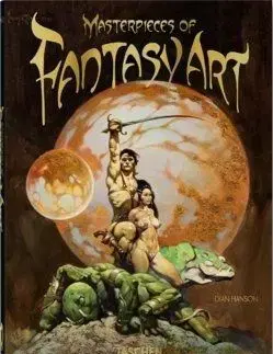 Masterpieces of Fantasy Art. 40th Ed - Dian Hanson