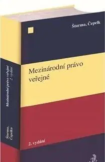 Mezinárodní právo veřejné (2. vydanie) - Čestmír Čepelka, Pavel Šturma