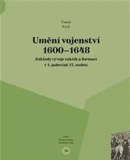 Umění vojenství 1600 - 1648 - Tomáš Koch