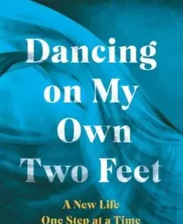 Dancing on My Own Two Feet - Jenn Todling
