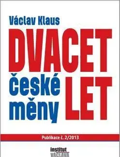 Dvacet let české měny - Václav Klaus