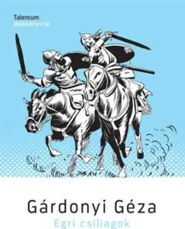 Egri csillagok - Géza Gárdonyi