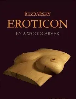 Řezbářský Eroticon - Marek Minář