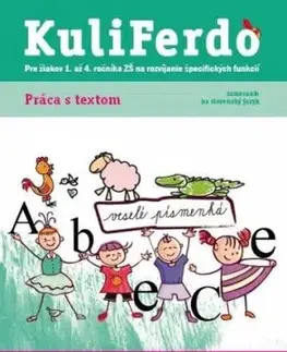 Kuliferdo: Práca s textom