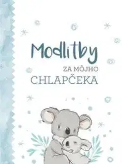 Modlitby za môjho chlapčeka - Carolyn Larsen