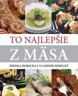 To najlepšie z mäsa - Zdenka Horecká, Vladimír Horecký