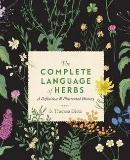The Complete Language of Herbs - S. Theresa Dietz