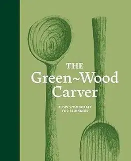 The Green-Wood Carver - Samuel Alexander
