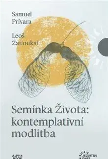 Semínka Života - Samuel Prívara, Leoš Zatloukal