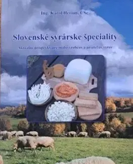 Slovenské syrárske špeciality - Karol Herian