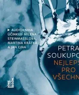 Nejlepší pro všechny - audiokniha - Petra Soukupová