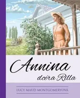 Anna zo Zeleného domu 8: Annina dcéra Rilla, 3. vydanie - Lucy Maud Montgomery