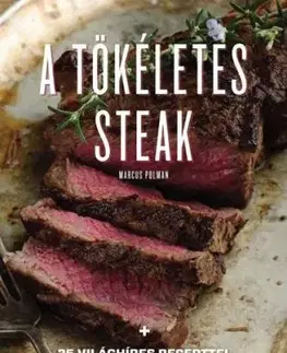 A tökéletes steak - Marcus Polman