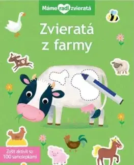 Zvieratá z farmy - Máme radi zvieratá