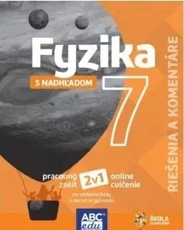 Fyzika 7 s nadhľadom - Riešenia a komentáre - Patrik Kriek