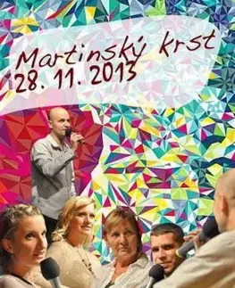Hiraxova prednáška a martinský krst z 28. 11. 2013 DVD