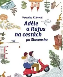 Adele a Rúfus na cestách po Slovensku